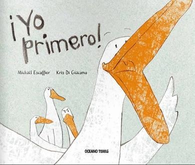 YO PRIMERO! | 9786077352303 | ESCOFFIER, MICHAËL | Libreria Geli - Librería Online de Girona - Comprar libros en catalán y castellano