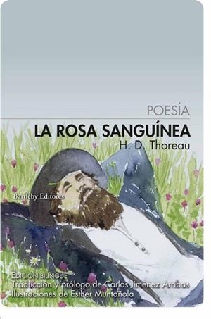 LA ROSA SANGUÍNEA | 9788412885309 | THOREAU,HENRY DAVID | Libreria Geli - Librería Online de Girona - Comprar libros en catalán y castellano