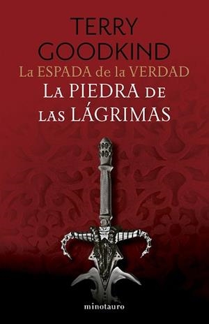 LA ESPADA DE LA VERDAD Nº 02/17.LA PIEDRA DE LAS LÁGRIMAS | 9788445016275 | GOODKIND, TERRY | Llibreria Geli - Llibreria Online de Girona - Comprar llibres en català i castellà