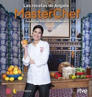 LAS RECETAS DE ÁNGELA | 9788467074352 | SHINE/RTVE | Libreria Geli - Librería Online de Girona - Comprar libros en catalán y castellano