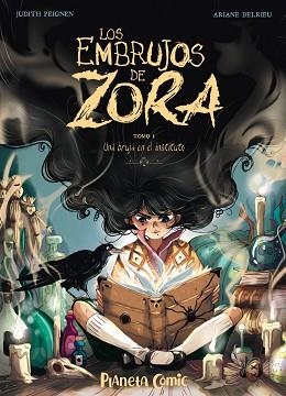 LOS EMBRUJOS DE ZORA Nº 01 | 9788491749240 | PEIGNEN, JUDITH/DELRIEU, ARIANE | Libreria Geli - Librería Online de Girona - Comprar libros en catalán y castellano