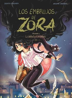 LOS EMBRUJOS DE ZORA Nº 02 | 9788411408028 | PEIGNEN, JUDITH/DELRIEU, ARIANE | Libreria Geli - Librería Online de Girona - Comprar libros en catalán y castellano