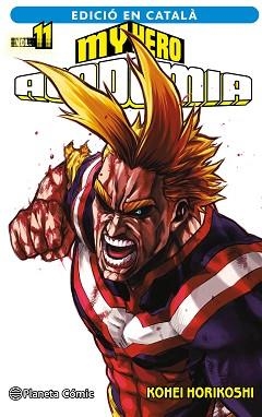 MY HERO ACADEMIA Nº 11 (CATALÀ) | 9788411129428 | HORIKOSHI, KOHEI | Libreria Geli - Librería Online de Girona - Comprar libros en catalán y castellano