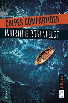 CULPES COMPARTIDES | 9788466432207 | HJORTH, MICHAEL/ROSENFELDT, HANS | Libreria Geli - Librería Online de Girona - Comprar libros en catalán y castellano