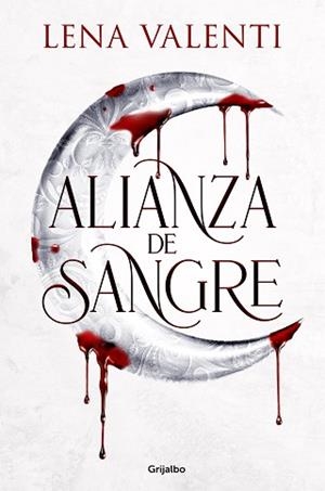 ALIANZA DE SANGRE | 9788425367694 | VALENTI, LENA | Libreria Geli - Librería Online de Girona - Comprar libros en catalán y castellano