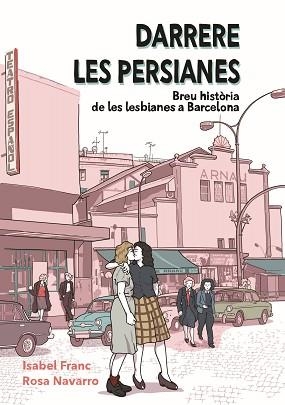 DARRERE LES PERSIANES | 9788491565840 | FRANC, ISABEL/NAVARRO, ROSA | Libreria Geli - Librería Online de Girona - Comprar libros en catalán y castellano