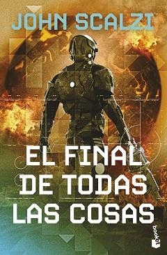 EL FINAL DE TODAS LAS COSAS (LA VIEJA GUARDIA, 6) | 9788445018040 | SCALZI, JOHN | Libreria Geli - Librería Online de Girona - Comprar libros en catalán y castellano