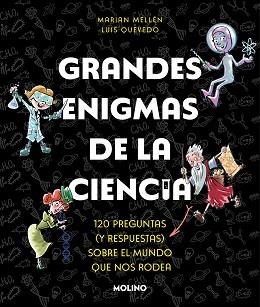 GRANDES ENIGMAS DE LA CIENCIA | 9788427240490 | MELLÉN, MARIAN/QUEVEDO, LUIS | Libreria Geli - Librería Online de Girona - Comprar libros en catalán y castellano
