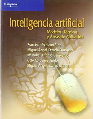 INTELIGENCIA ARTIFICIAL | 9788497321839 | ESCOLANO RUIZ [ET.AL] | Llibreria Geli - Llibreria Online de Girona - Comprar llibres en català i castellà