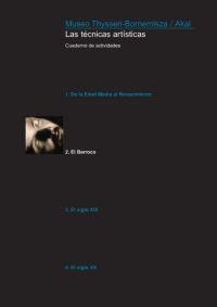 LAS TECNICAS ARTISTICAS-2.EL BARROCO(CUADERNO DE EJERCICIOS) | 9788446023456 | A.A.V.V | Llibreria Geli - Llibreria Online de Girona - Comprar llibres en català i castellà