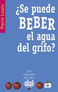 SE PUEDE BEBER EL AGUA DEL GRIFO? | 9788446021018 | LASZLO,PIERRE | Llibreria Geli - Llibreria Online de Girona - Comprar llibres en català i castellà