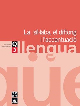 QUADERN DE LLENGUA-3.SIL.LABA DIFTONG ACCENTUACIO ESO | 9788441202962 | MARTIN,NURIA | Libreria Geli - Librería Online de Girona - Comprar libros en catalán y castellano