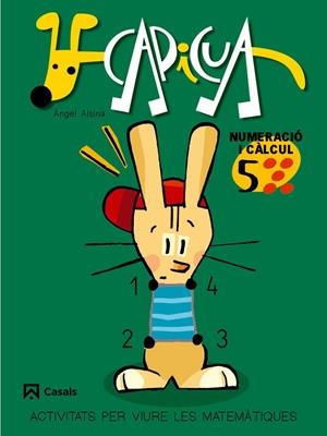 NUMERACIO I CALCUL-5 | 9788421832707 | ALSINA, ANGEL | Llibreria Geli - Llibreria Online de Girona - Comprar llibres en català i castellà