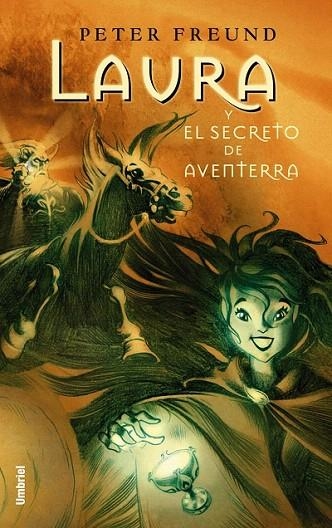 LAURA Y EL SECRETO DE AVENTERRA | 9788495618689 | FREUND,PETER | Llibreria Geli - Llibreria Online de Girona - Comprar llibres en català i castellà