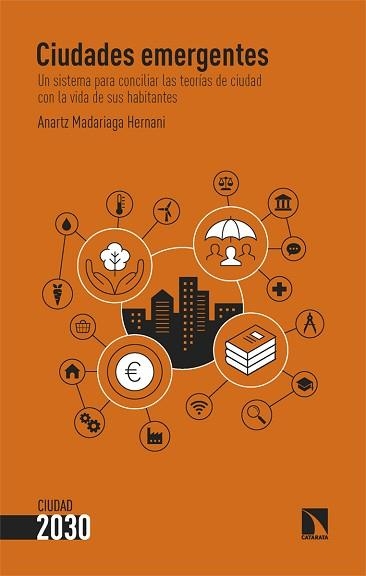 CIUDADES EMERGENTES | 9788410670778 | MADARIAGA HERNANI, ANARTZ | Libreria Geli - Librería Online de Girona - Comprar libros en catalán y castellano