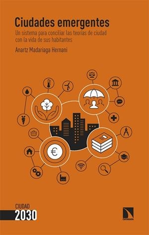 CIUDADES EMERGENTES | 9788410670778 | MADARIAGA HERNANI, ANARTZ | Llibreria Geli - Llibreria Online de Girona - Comprar llibres en català i castellà