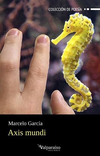 AXIS MUNDI | 9788410073586 | GARCIA,MARCELO | Libreria Geli - Librería Online de Girona - Comprar libros en catalán y castellano