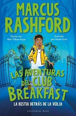LAS AVENTURAS DEL CLUB BREAKFAST-1.LA BESTIA DETRÁS DE LA VERJA | 9788410043084 | RASHFORD, MARCUS/FALASE-KOYA, ALEX | Llibreria Geli - Llibreria Online de Girona - Comprar llibres en català i castellà