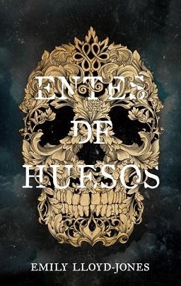 ENTES DE HUESOS | 9788419252838 | LLOYD-JONES, EMILY | Libreria Geli - Librería Online de Girona - Comprar libros en catalán y castellano