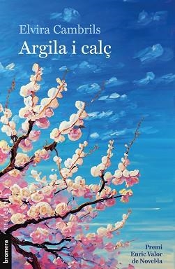 ARGILA I CALÇ | 9788413585970 | ELVIRA CAMBRILS | Libreria Geli - Librería Online de Girona - Comprar libros en catalán y castellano