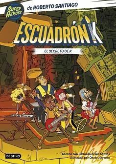 ESCUADRÓN K 2. EL SECRETO DE K | 9788408283300 | SANTIAGO, ROBERTO/SANTOS MOLINA, EDUARDO DE LOS | Libreria Geli - Librería Online de Girona - Comprar libros en catalán y castellano