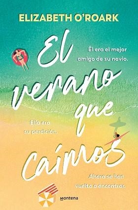 EL VERANO QUE CAÍMOS | 9788410050662 | O'ROARK, ELIZABETH | Libreria Geli - Librería Online de Girona - Comprar libros en catalán y castellano