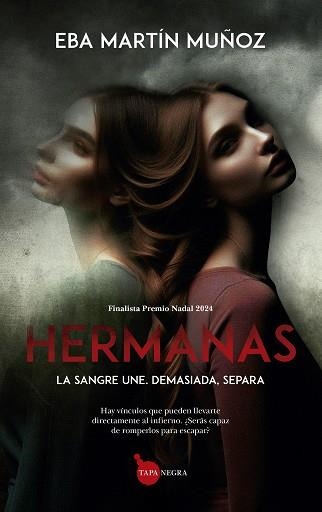 HERMANAS | 9788410522589 | EBA MARTÍN MUÑOZ | Libreria Geli - Librería Online de Girona - Comprar libros en catalán y castellano