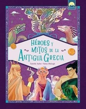 HÉROES Y MITOS DE LA ANTIGUA GRECIA | 9788831281935 | SANTINI,GABRIELLA | Llibreria Geli - Llibreria Online de Girona - Comprar llibres en català i castellà