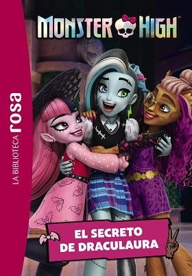 LA BIBLIOTECA ROSA.MONSTER HIGH-2.EL SECRETO DE DRACULAURA | 9788419804600 | Libreria Geli - Librería Online de Girona - Comprar libros en catalán y castellano