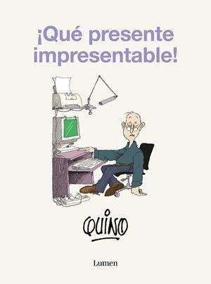 QUÉ PRESENTE IMPRESENTABLE! | 9788426431172 | QUINO | Llibreria Geli - Llibreria Online de Girona - Comprar llibres en català i castellà
