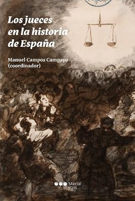 LOS JUECES EN LA HISTORIA DE ESPAÑA | 9788419892096 | CAMPOS CAMPAYO, MANUEL | Libreria Geli - Librería Online de Girona - Comprar libros en catalán y castellano