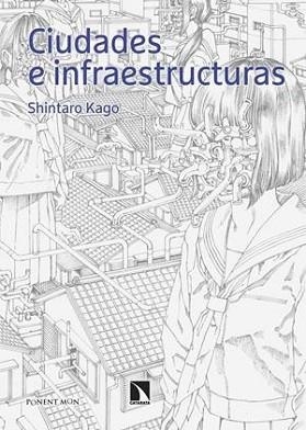 CIUDADES E INFRAESTRUCTURAS | 9788418309731 | KAGO,SHINTARO | Libreria Geli - Librería Online de Girona - Comprar libros en catalán y castellano