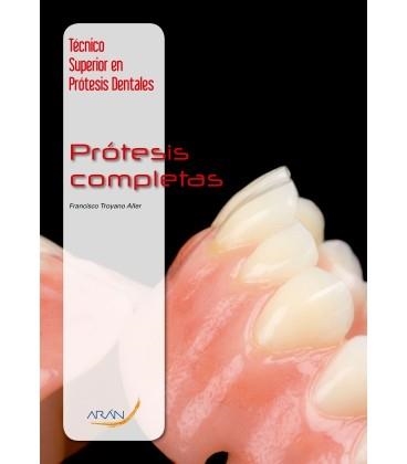PRÓTESIS COMPLETAS | 9788492977642 | ABAD LARA MARÍA DOLORES/GARCÍA-ADAMEZ SOTO RAMÓN | Libreria Geli - Librería Online de Girona - Comprar libros en catalán y castellano