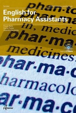 ENGLISH FOR PHARMACY ASSISTANTS(GRADO MEDIO) | 9788417872502 | A. HERNÁNDEZ, C. PRADES, P. BADIA | Libreria Geli - Librería Online de Girona - Comprar libros en catalán y castellano