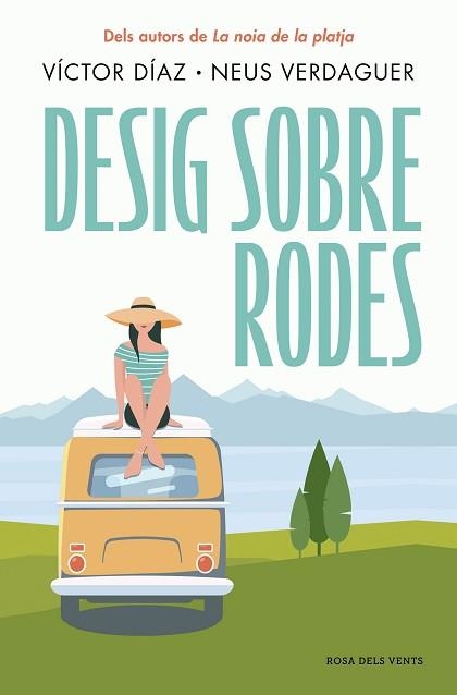 DESIG SOBRE RODES | 9788419756428 | DÍAZ, VÍCTOR/VERDAGUER, NEUS | Libreria Geli - Librería Online de Girona - Comprar libros en catalán y castellano