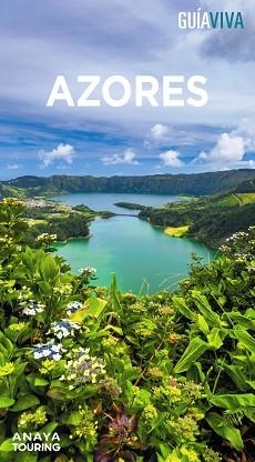 AZORES(GUIA VIVA.EDICIÓN 2024) | 9788491586050 | POMBO RODRÍGUEZ, ANTÓN | Libreria Geli - Librería Online de Girona - Comprar libros en catalán y castellano