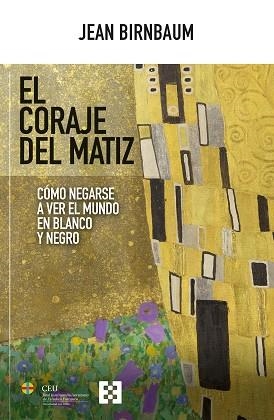 EL CORAJE DEL MATIZ | 9788413391878 | BIRNBAUM, JEAN | Libreria Geli - Librería Online de Girona - Comprar libros en catalán y castellano