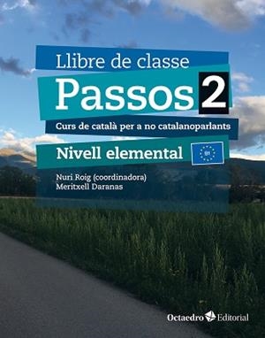 PASSOS-2.LLIBRE DE CLASSE(NIVELL ELEMENTAL.EDICIÓ 2024) | 9788410054752 | DARANAS VIÑOLAS, MERITXELL | Llibreria Geli - Llibreria Online de Girona - Comprar llibres en català i castellà