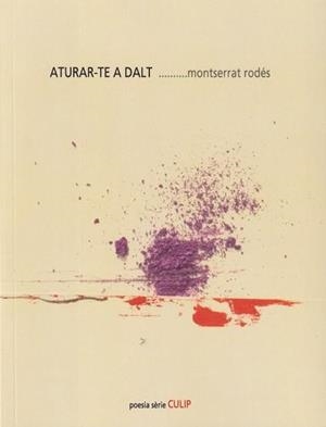 ATURAR-TE A DALT | 9788481280753 | RODÉS,MONTSERRAT | Libreria Geli - Librería Online de Girona - Comprar libros en catalán y castellano