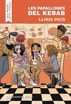 LES PAPALLONES DEL KEBAB | 9788499042879 | PICÓ CARBONELL, LLIRIS | Libreria Geli - Librería Online de Girona - Comprar libros en catalán y castellano