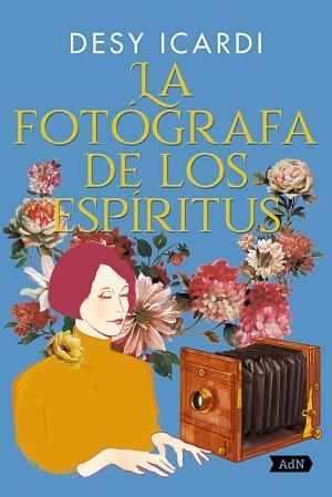 LA FOTÓGRAFA DE LOS ESPÍRITUS | 9788410138247 | ICARDI, DESY | Libreria Geli - Librería Online de Girona - Comprar libros en catalán y castellano