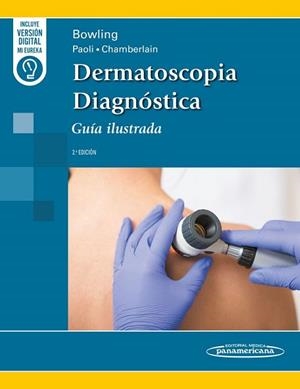 DERMATOSCOPIA DIAGNÓSTICA (+E-BOOK) | 9788411062459 | BOWLING, JONATHAN/PAOLI, JOHN/CHAMBERLAIN, ALEX | Llibreria Geli - Llibreria Online de Girona - Comprar llibres en català i castellà