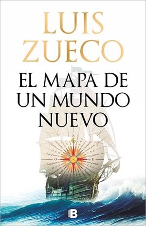 EL MAPA DE UN MUNDO NUEVO | 9788466679114 | ZUECO, LUIS | Llibreria Geli - Llibreria Online de Girona - Comprar llibres en català i castellà