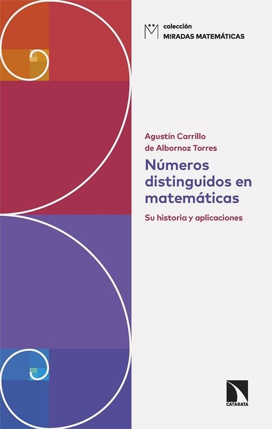 NÚMEROS DISTINGUIDOS EN MATEMÁTICAS | 9788410670600 | CARRILLO DE ALBORNOZ TORRES,AGUSTÍN | Libreria Geli - Librería Online de Girona - Comprar libros en catalán y castellano