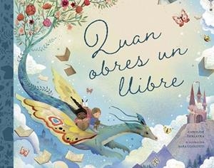 QUAN OBRES UN LLIBRE | 9788491457367 | DERLATKA, CAROLINE | Libreria Geli - Librería Online de Girona - Comprar libros en catalán y castellano