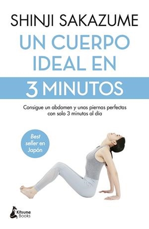 UN CUERPO IDEAL EN 3 MINUTOS | 9788410164185 | SAKAZUME, SHINJI | Libreria Geli - Librería Online de Girona - Comprar libros en catalán y castellano