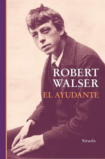 EL AYUDANTE | 9788410183728 | WALSER, ROBERT | Libreria Geli - Librería Online de Girona - Comprar libros en catalán y castellano