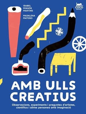 AMB ULLS CREATIUS | 9788412723663 | MINHÓS MARTINS, ISABEL | Libreria Geli - Librería Online de Girona - Comprar libros en catalán y castellano