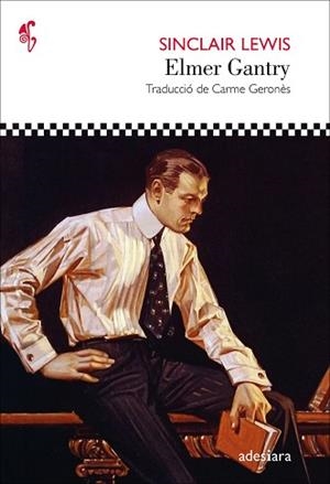 ELMER GANTRY (EDICIÓ EN CATALÀ) | 9788419908124 | LEWIS, SINCLAIR | Libreria Geli - Librería Online de Girona - Comprar libros en catalán y castellano