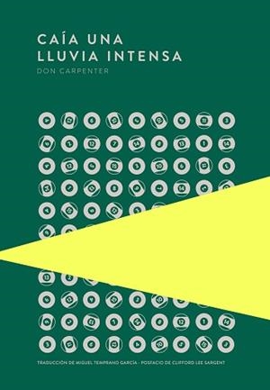 CAÍA UNA LLUVIA INTENSA | 9789992076750 | CARPENTER, DON | Libreria Geli - Librería Online de Girona - Comprar libros en catalán y castellano